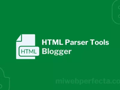 Cómo crear un HTML Parser Tools en Blogger