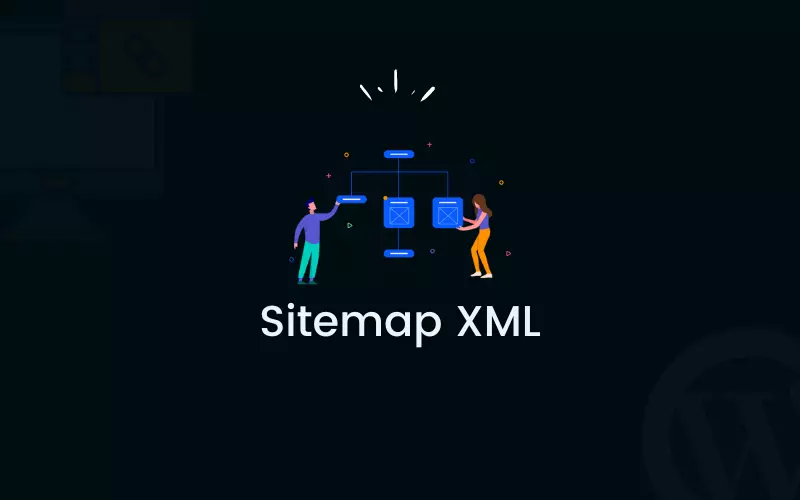 Cómo crear un sitemap XML en WordPress Ventajas y Herramientas