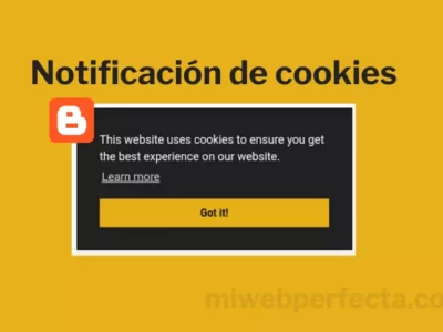 Instalar Notificaciones de Cookies en Blogger