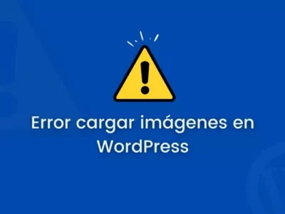 error al cargar imágenes en WordPress